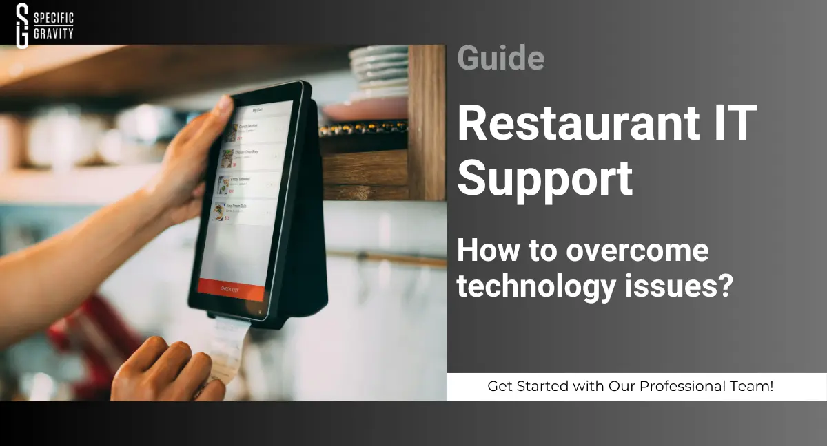 Restaurant IT Support Challenges.